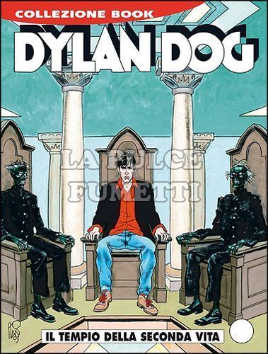 DYLAN DOG COLLEZIONE BOOK # 207: IL TEMPIO DELLA SECONDA VITA
